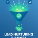 Creating a Lead Nurturing Funnel that Converts